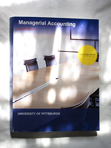 Book Managerial Accounting Twelfth Edition BUSACC 0040 (University of Pittsburgh) free