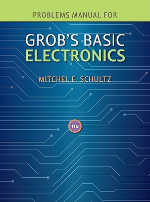 Book Problems Manual to accompany Grob's Basic Electronics free