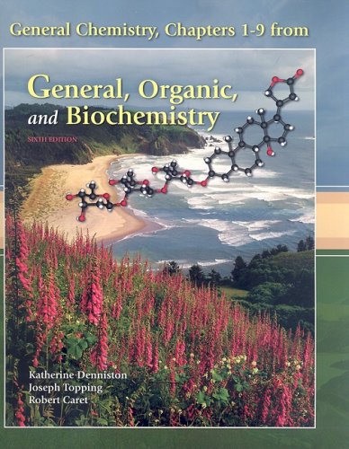 Book General, Organic, and Biochemistry Chapters 1-9 (Sixth Edition) free Book General, Organic, and Biochemistry Chapters 1-9 (Sixth Edition) free