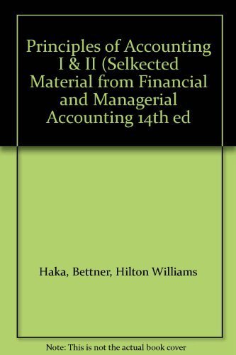 Book Principles Of Accounting I & Ii (selkected Material From Financial And Managerial Accounting 14th Ed free