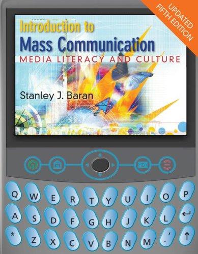Book Introduction to Mass Communication: Media Literacy and Culture with Media World 2.0 DVD-ROM, Updated Fifth Edition free