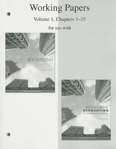 Book Working Papers, Volume 1, Chapters 1-15 to accompany Financial Accounting 14e, and Financial & Managerial Accounting 15e free