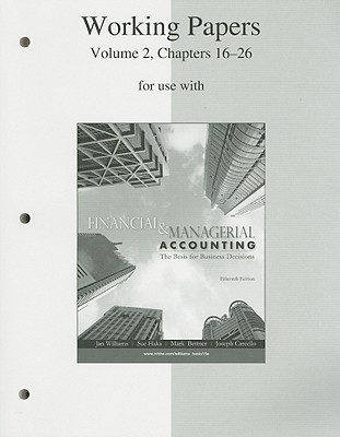 Book Working Papers, Volume 2, Chapters 16-26 to accompany Financial & Managerial Accounting 15e free