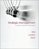 Book Strategic Management: Creating Competitive Advantages free