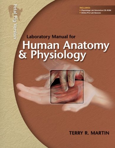 Book Laboratory Manual for Human Anatomy & Physiology: Pig Version w/PhILS 3.0 CD free