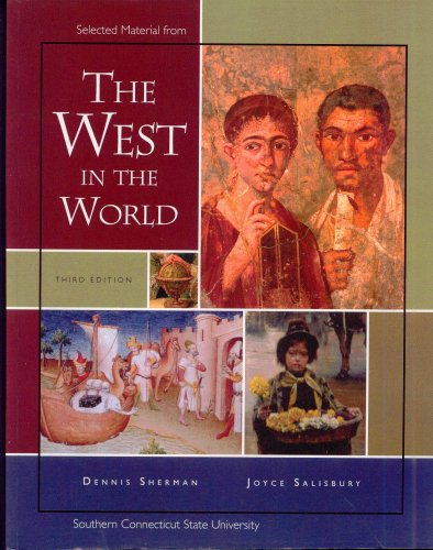 Book The West in the World: A History of Western Civilization, Third Edition [Selected Material -- Southern Connecticut State University] free