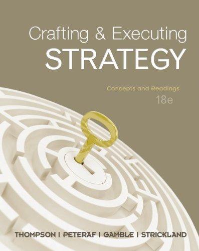 Book Crafting & Executing Strategy: Concepts and Readings (Crafting & Executing Strategy : Text and Readings) free