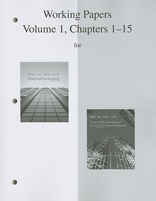 Book Working Papers, Volume 1, Chapters 1-15 to accompany Financial & Managerial Accounting free