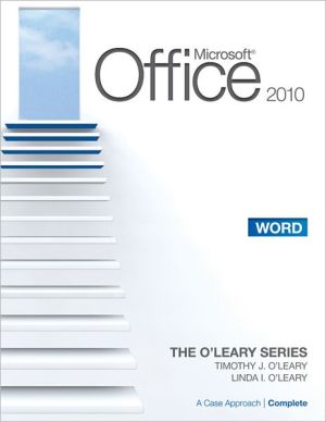 Book Microsoft® Word 2010: A Case Approach, Complete (The O'leary Series) free