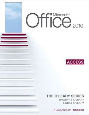 Book Microsoft® Access 2010: A Case Approach, Complete (The L'leary Series) free