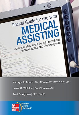 Book Pocket Guide to accompany Medical Assisting: Administrative and Clinical Procedures (Mcgraw-hill Medical Assisting) free