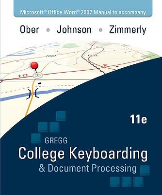 Book Microsoft Office Word 2007 Manual to accompany Gregg College Keyboarding & Document Processing, 11th Edition free