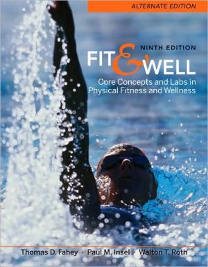 Book Fit & Well Alternate Edition: Core Concepts and Labs in Physical Fitness and Wellness free