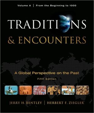 Book Traditions & Encounters, Volume A: From the Beginning to 1000 free
