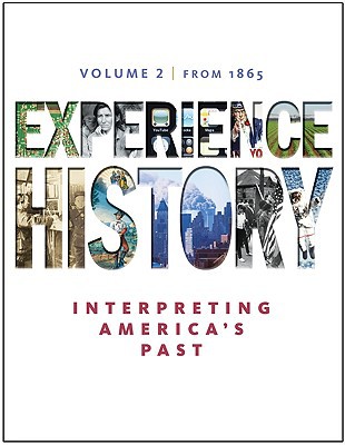 Book Experience History, Volume 2: Since 1865 / Edition 7 free