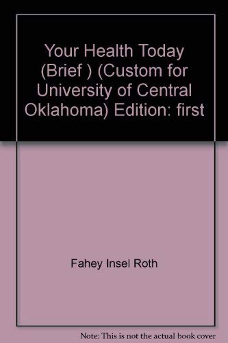 Book Your Health Today Brief, 8th Edition, Customized for University of Central Oklahoma free