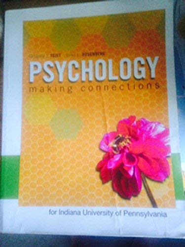 Book Psychology: Making Connections Custom Edition for Indiana University of Pennsylvania free