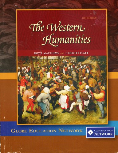 Book Select Material from "The Western Humanities, 6th edition" for Globe Education Network-CUSTOM (The Western Humanities) free