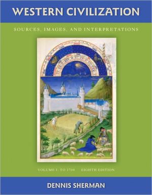 Book Western Civilization: Sources Images and Interpretations Volume 1 To 1700 free