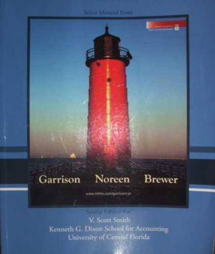 Book Selected Material From Managerial Accounting, 13e, Special Edition for University of Central Florida free