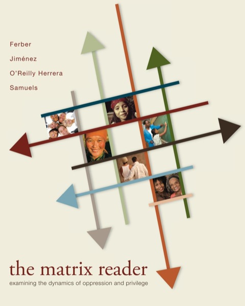 Book The Matrix Reader: Examining the Dynamics of Oppression and Privilege free