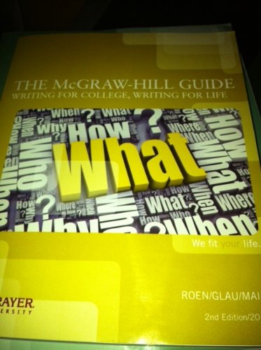 Book The McGraw Hill Guide Writing for College, Writing for Life free