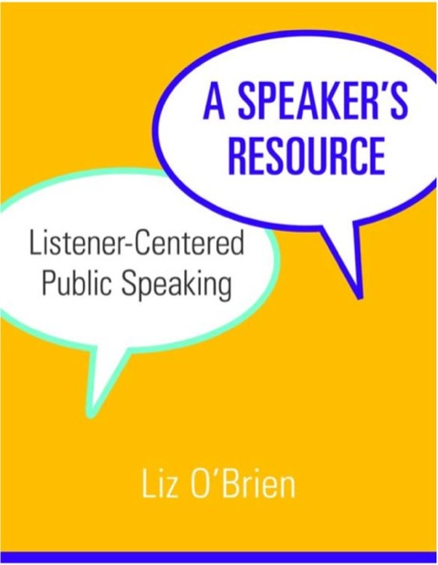 Book A Speaker's Resource: Listener-Centered Public Speaking free Book A Speaker's Resource: Listener-Centered Public Speaking free