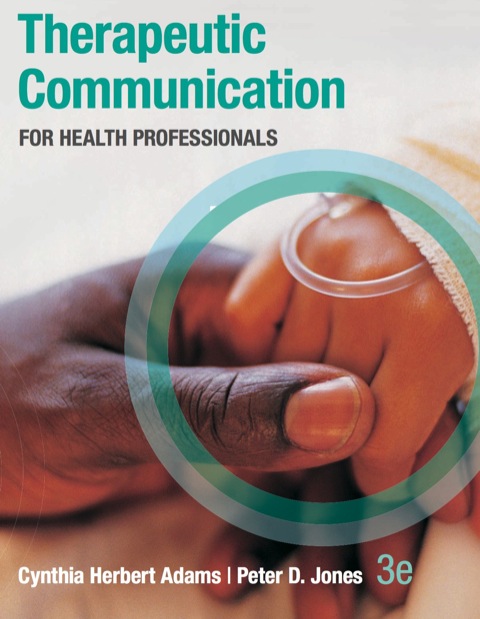 Book Therapeutic Communication for Health Professionals free Book Therapeutic Communication for Health Professionals free
