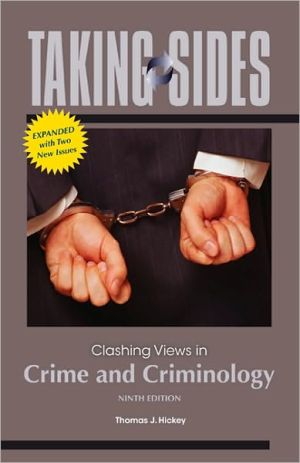 Book Taking Sides: Clashing Views in Crime and Criminology, Expanded free