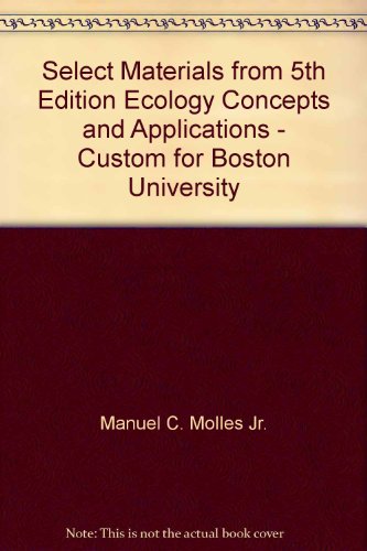 Book Select Materials from 5th Edition Ecology Concepts and Applications - Custom for Boston University free