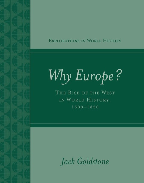 Book Why Europe? The Rise of the West in World History 1500-1850 free