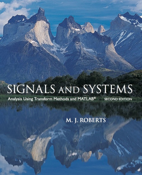 Book Signals and Systems: Analysis Using Transform Methods & MATLAB free