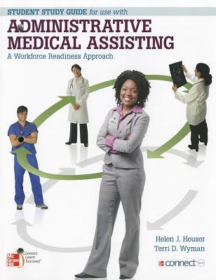 Book Student Study Guide for use with Administrative Medical Assisting A Workforce Readiness Approach free