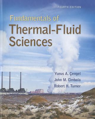 Book Fundamentals of Thermal-Fluid Sciences with Student Resource DVD free