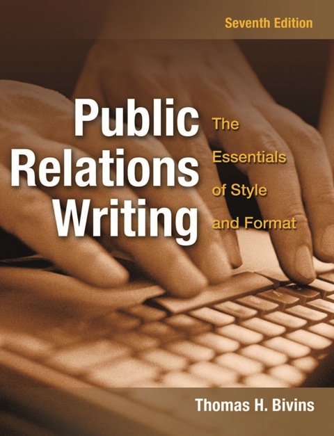 Book Public Relations Writing: The Essentials of Style and Format free