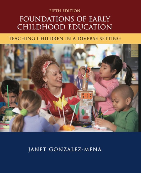 Book Foundations of Early Childhood Education: Teaching Children in a Diverse Society free