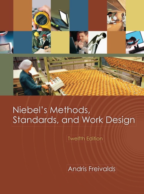 Book Niebel's Methods, Standards, & Work Design free