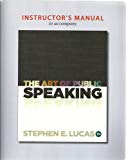 Book Instructor's Manual to accompany The Art of Public Speaking - 11th Edition by Paul Stob Stephen E. Lucas (2012-05-03) free