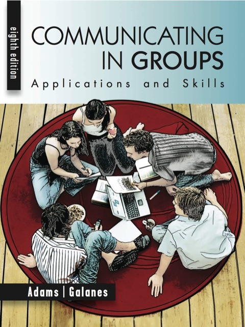 Book Communicating in Groups: Applications and Skills free
