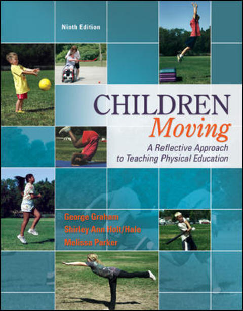 Book Children Moving: A Reflective Approach to Teaching Physical Education free