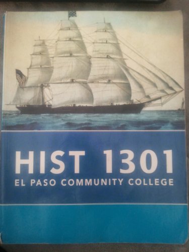 Book HIST 1301 El Paso Community College material from American History:A Survey Volu free
