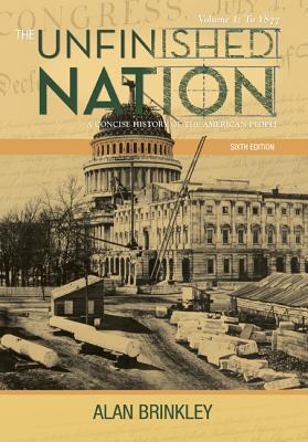 Book Looseleaf for The Unfinished Nation: A Concise History Volume 1 free