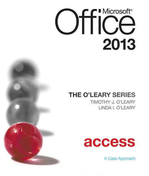 Book The O'Leary Series: Microsoft Office Access 2013 free