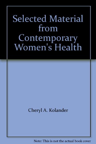 Book Selected Material from Contemporary Women's Health free