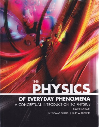 Book The Physics of Everyday Phenomena, a Conceptual Introduction to Physics free