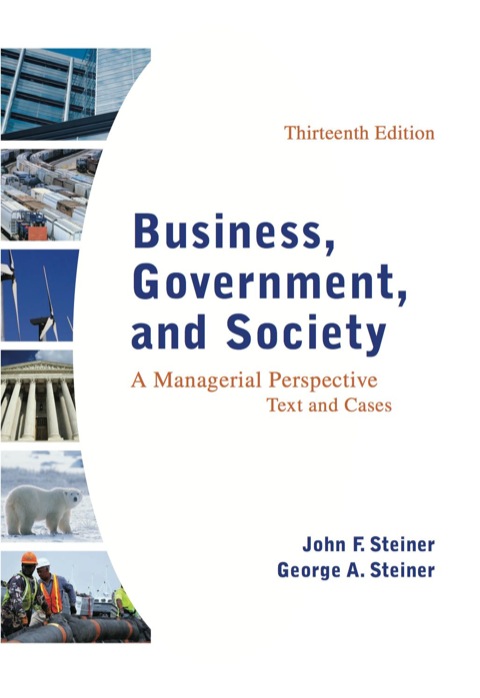 Book Business, Government, and Society: A Managerial Perspective: A Managerial Perspective, Text and Cases free