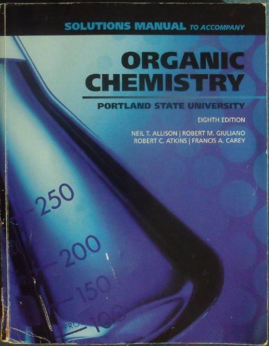 Book Organic Chemistry Eigth Edition (Solutions Manual to Accompany Organic Chemistry Eighth Edition Portland State University) free