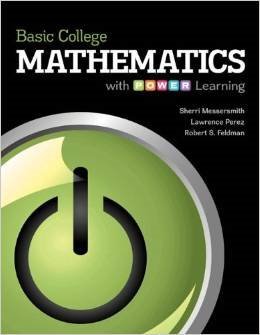 Book Basic College Mathematics with P.o.w.e.r. Learning, Annotated Instructor's Edition by Sherri Messersmith, Lawrence Perez, Robert S. Feldman (2014) Paperback free