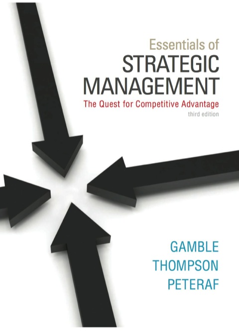 Book Essentials of Strategic Management: The Quest for Competitive Advantage free