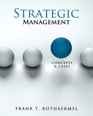 Book Loose-Leaf for Strategic Management: Concepts and Cases free